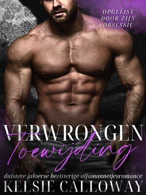 cover image of Verwrongen Toewijding